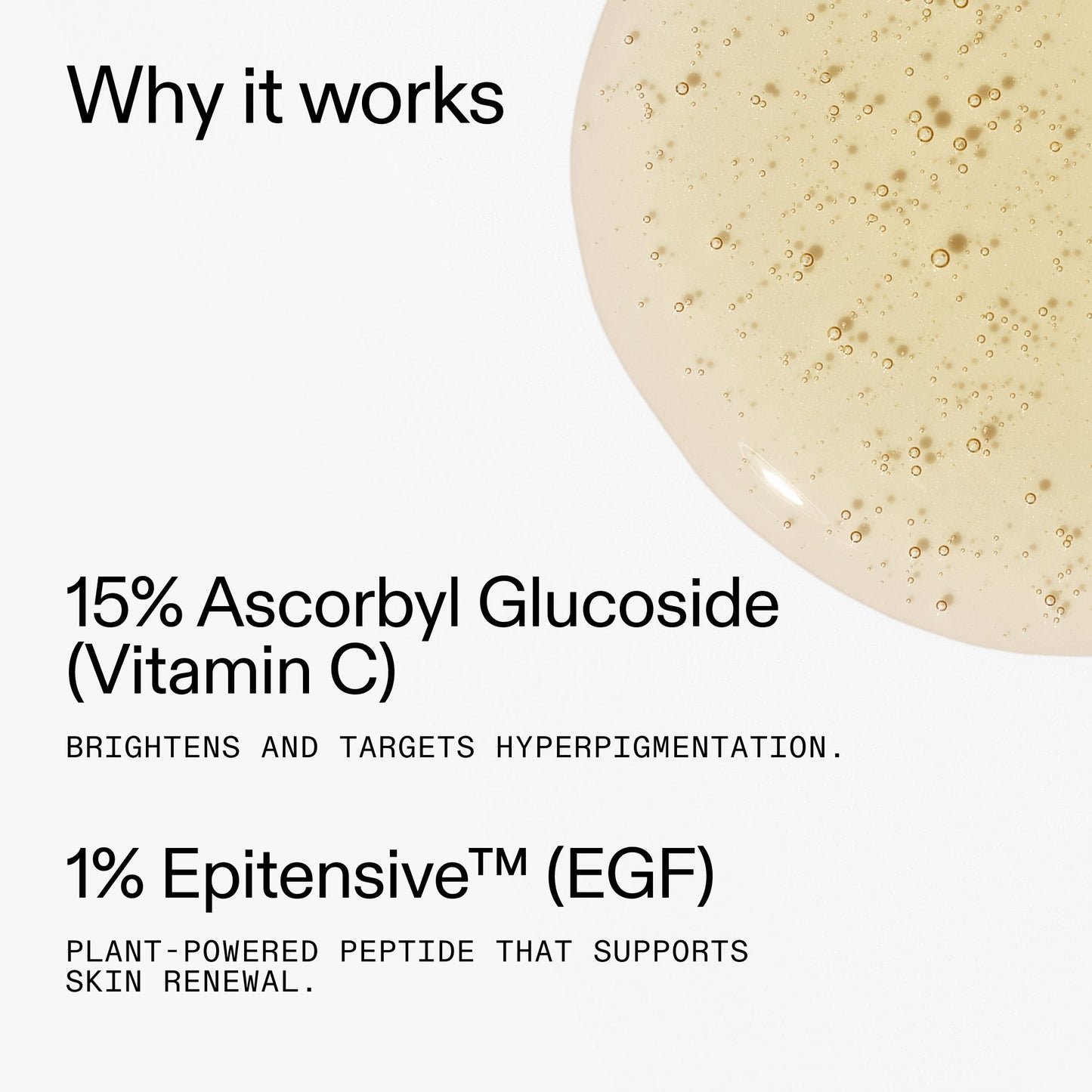 15-vitamin-c-egf-serum-h3 15_Vitamin_C_EGF_Serum_Why_it_works_2000x2000_5810722e-ef4e-4fd6-9f7e-b7683875cd3f.jpg